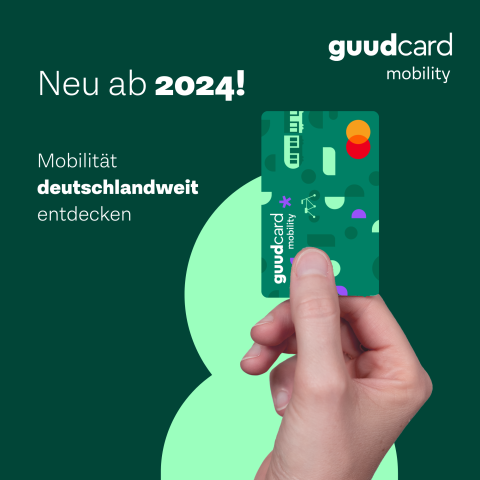 Die nachhaltige Mobilitätskarte guudcard Mobility